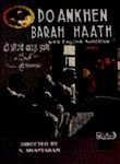 Do Ankhen Barah Haath