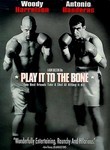 Play It to the Bone