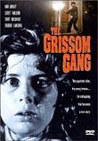 The Grissom Gang