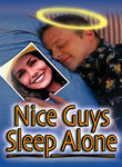 Nice Guys Sleep Alone