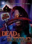 Dead & Rotting