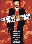 Shark Skin Man and Peach Hip Girl