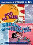 Our Mr. Sun / Strange Case of the Cosmic Rays