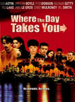 Where the Day Takes You