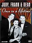 Judy, Frank and Dean: Once in a Lifetime