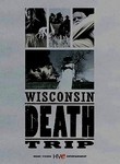 Wisconsin Death Trip