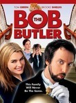 Bob the Butler