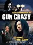 Gun Crazy: Beyond the Law