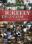 R. Kelly: Tp-2.Com: The Videos