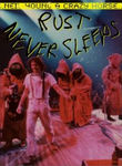 Neil Young & Crazy Horse: Rust Never Sleeps