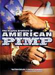 American Pimp: Raw Outtakes and the Hard Truth