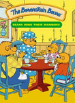 The Berenstain Bears: Bears Mind Their Manners