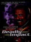 Deadly Impact