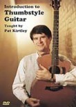 Introduction to Thumbstyle Guitar: Pat Kirtley