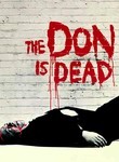 The Don Is Dead