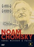 Noam Chomsky: Rebel Without a Pause
