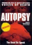 Autopsy: Voices of Death