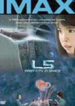 L5: First City in Space: IMAX