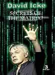 David Icke: Secrets of the Matrix (3-Disc Series)
