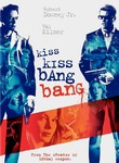 Kiss Kiss Bang Bang (2005)