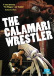 The Calamari Wrestler