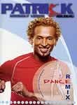 Patrick Goudeau: Dance Remix