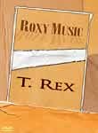Roxy Music & T. Rex: Live