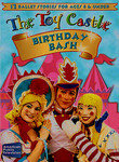 The Toy Castle: Birthday Bash
