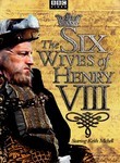 The Six Wives of Henry VIII