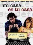 Mi Casa Es Tu Casa