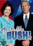 That's My Bush! (2-Disc Series)
