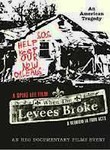 When the Levees Broke: A Requiem in Four Acts (3-Disc Series)
