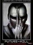 Future Kill