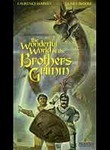 The Wonderful World of the Brothers Grimm