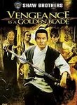 Vengeance Is a Golden Blade