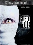 Masters of Horror: Rob Schmidt: Right to Die