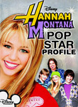Hannah Montana: Pop Star Profile