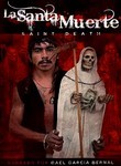 La Santa Muerte: Saint Death