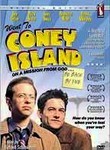 Went to Coney Island on a Mission from God: Be Back By Five