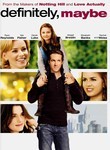 Definitely, Maybe (2008)