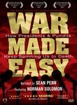 War Made Easy: How Presidents and Pundits Keep Spinning Us to Death