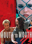 Mouth to Mouth