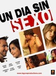 Un Dia Sin Sexo