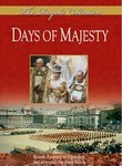 Days of Majesty