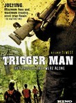 Trigger Man