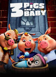 Unstable Fables: 3 Pigs and a Baby