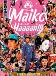 Maiko Haaaan!!!