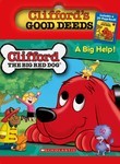 Clifford the Big Red Dog: A Big Help