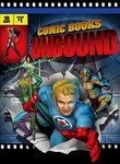 Starz Inside: Comic Books Unbound