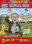 Comedy Central Salutes George W. Bush